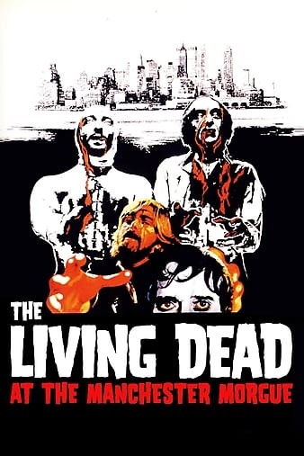 The.Living.Dead.at.Manchester.Morgue.1974.1080p.Bluray.X264-DIMENSION