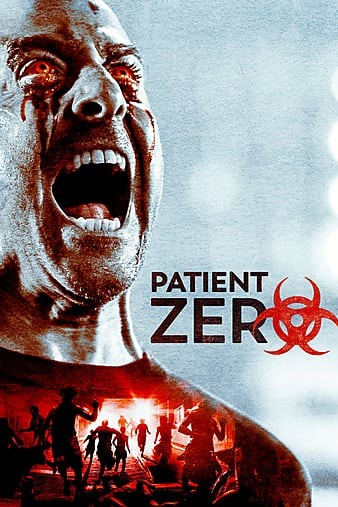 Patient.Zero.2018.1080p.AMZN.WEBRip.DDP5.1.x264-NTG