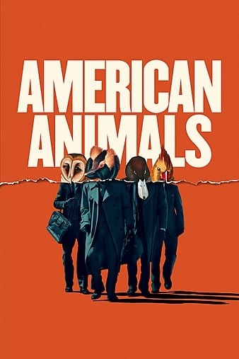 American.Animals.2018.1080p.BluRay.REMUX.AVC.DTS-HD.MA.5.1-FGT