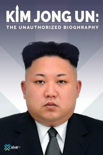 Kim.Jong.Un.The.Unauthorized.Biography.2015.1080p.AMZN.WEBRip.DD2.0.x264-QOQ