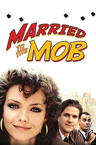 Married.to.the.Mob.1988.1080p.BluRay.REMUX.AVC.DTS-HD.MA.2.0-FGT