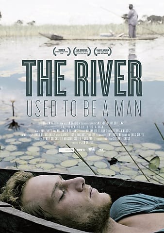 The.River.Used.to.Be.a.Man.2011.1080p.BluRay.REMUX.AVC.DTS-HD.MA.5.1-FGT